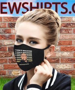 George Floyd I can’t breathe I can’t breathe Cloth Face Mask
