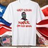 Get Your Knee Off Our Necks George Floyd Shirt