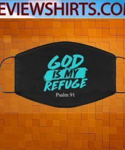 God is my refuge Cloth Face Mask