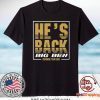 He’s Back Big Ben Revenge Tour 2020 T-Shirt