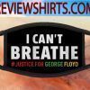 I Can T Breathe Mask - justice for george floyd Face Masks