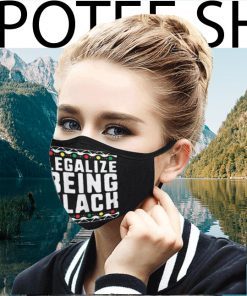 Legalize Being Black Cloth Face Mask