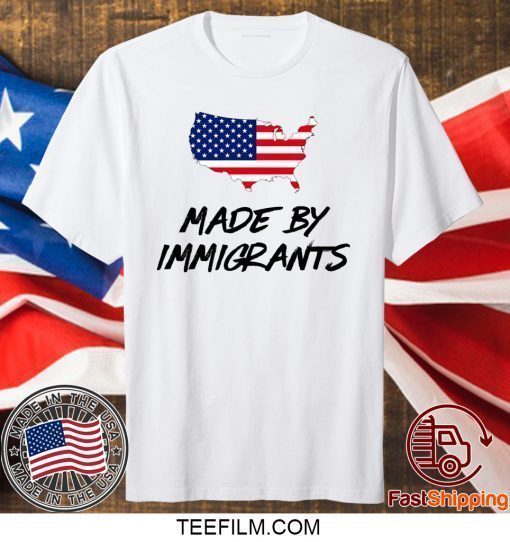 US Flag Made By Immigrants Shirt