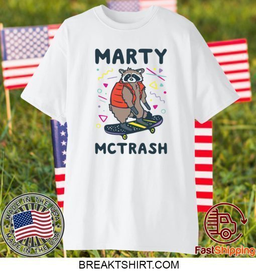 Marty McTrash Raccoon Shirts