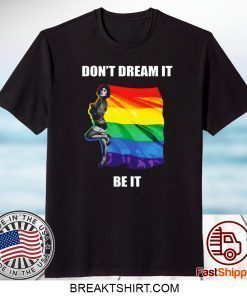 The Rocky Horror Picture Show Don’t Dream It Be It LGBT Shirt