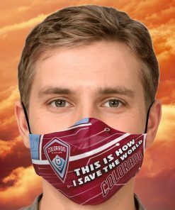 This Is How I Save The World Colorado Rapids Face Mask