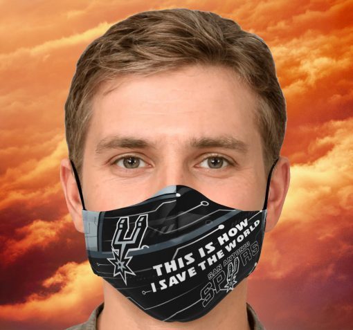 This Is How I Save The World San Antonio Spurs Face Mask