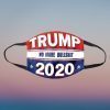 Trump 2020 No More Bullshit Flag Face Mask Free Shipping
