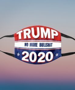 Trump 2020 No More Bullshit Flag Face Mask Free Shipping