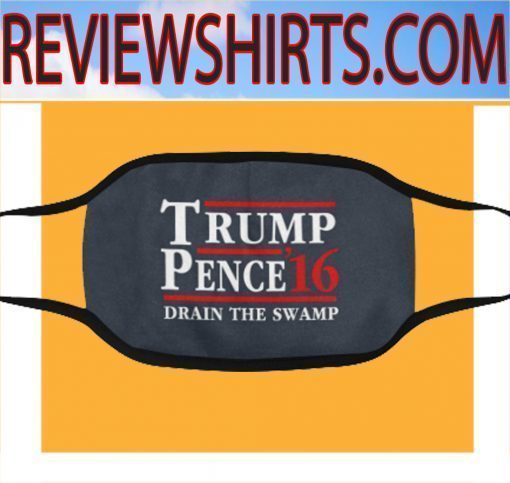 Trump Pence 16 Drain The Swamp Face Masks