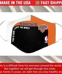 This Is How I Save The World New York Knicks Cotton Face Mask