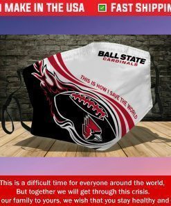 Ball State Cardinals I Save The World Cotton Face Mask