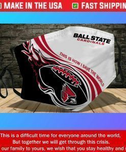 Ball State Cardinals This Is How I Save The World Cotton Face Mask