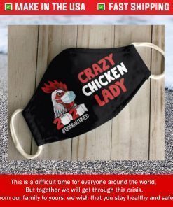 Crazy Chicken Lady 2020 Quarantined Filter Face Mask