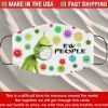 Face Mask Grinch ew people Masks