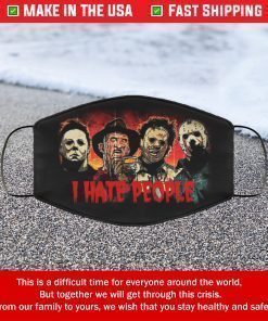 I Hate People Horror Jason Michael Myers Leatherfaces Freddy Filter Face Mask