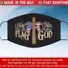 I stand for the flag and kneel before god filter face mask