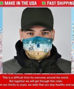 In a world Where you can be anything be kind sea turtle Filter Face Mask