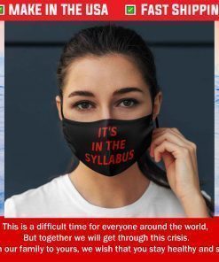It’s in the Syllabus Filter Face Mask