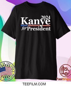 Kanye For President 2024 Shirt