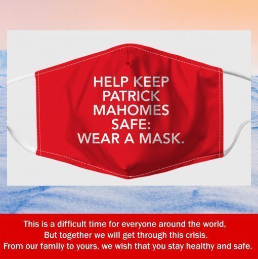 Keep Patrick Mahomes Safe Fabric Filter Face Mask