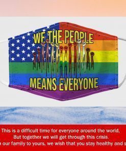 LGBT Pride We The People Means Everyone Fabric Filter Face Mask
