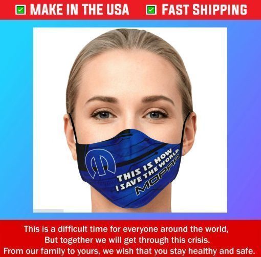 Mopar This Is How I Save The World Cotton Face Masks