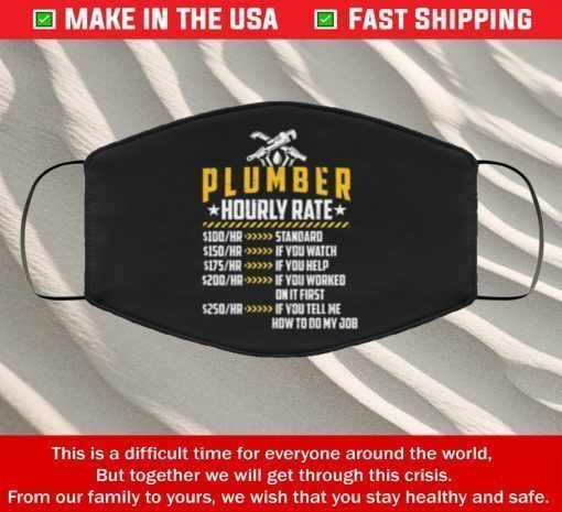 Face Mask Plumber hourly rate Masks