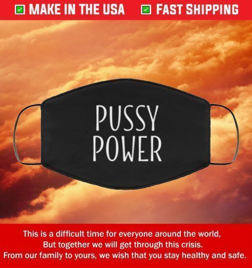 Pussy Power Filter Face Mask