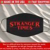 Stranger Times Filter Face Mask