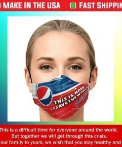 This Is How I Save The World Pepsi Cotton Face Mask