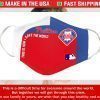 This Is How I Save The World Philadelphia Phillies Cotton Face Masks