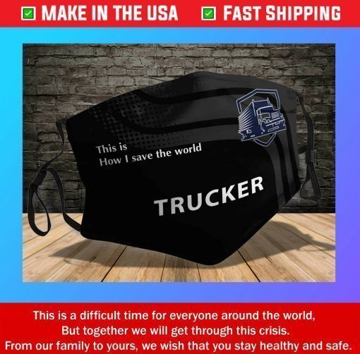 Trucker Job This Is How I Save The World Cotton Face Masks