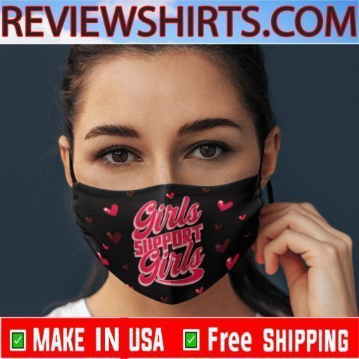 Girls Support Girls Washable Reusable Custom – Printed Cloth Face Mask Cover 2020