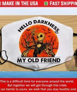 Hello darkness My Old friend Horror Happy Halloween Jack Skellington Cotton Face Mask