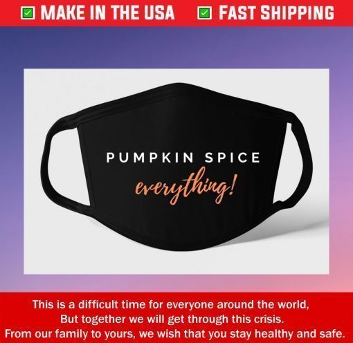 PUMPKIN SPICE Everything Cotton Face Mask