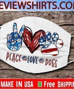 Peace Love Dogs Paw Usa Flag US Face Mask