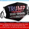 Trump 2020 The Sequel Make Liberals Cry Again Filter Face Mask