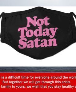 Us Not Today Satan Filter Face Mask