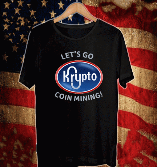 https://orderquilt.com/wp-content/uploads/2021/05/LETS-GO-KRYPTO-COIN-MINING-SHIRT-2.gif