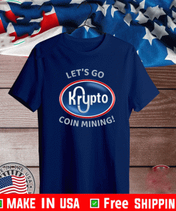 https://orderquilt.com/wp-content/uploads/2021/05/LETS-GO-KRYPTO-COIN-MINING-SHIRT-2.gif