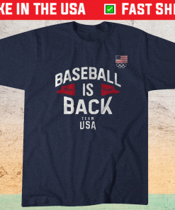 Baseball is Back Team USA Shirt
