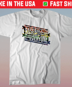Baseball is for Everyone Pride 2021 Shirt