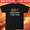 Built For This Milwaukee Basketball Shirt