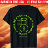 $Cared Money Don't Make Money Jordan 6 Shirt