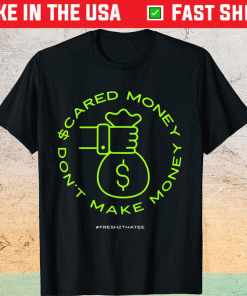 $Cared Money Don't Make Money Jordan 6 Shirt