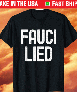 Fauci Lied 2021 Shirt