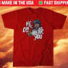 He Can't Hear You Ronald Acuña Shirt