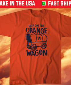 Hop On the Orange Wagon Houston Baseball Shirt