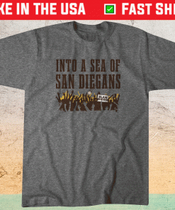 Into a Sea of San Diegans San Diego Baseball Shirt
